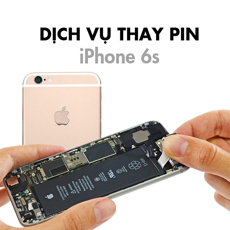Dịch Vụ Thay Pin iPhone 6S