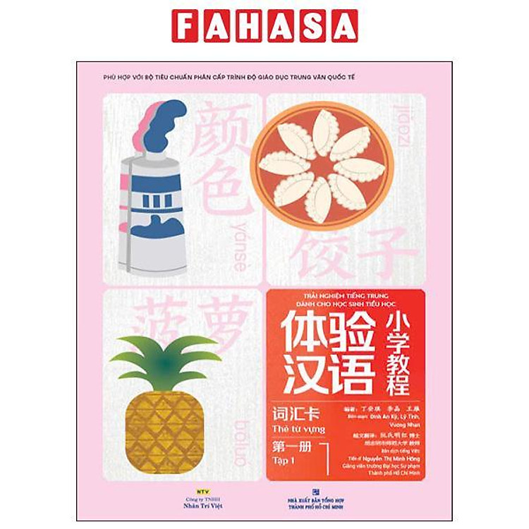 Trải Nghiệm Tiếng Trung Dành Cho Học Sinh Tiểu Học – Thẻ Từ Vựng (Tập 1)