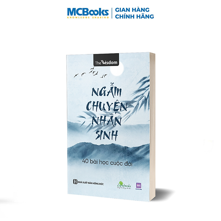 Ngẫm Chuyện Nhân Sinh: 40 Bài Học Cuộc Đời - Bizbooks