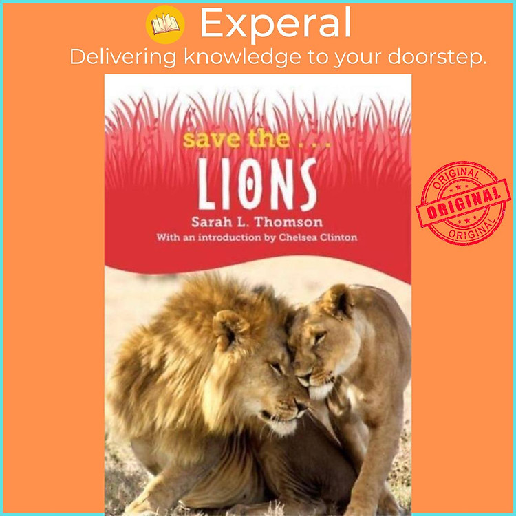 Sách - Save the...Lions by Sarah L. Thomson (UK edition, paperback)