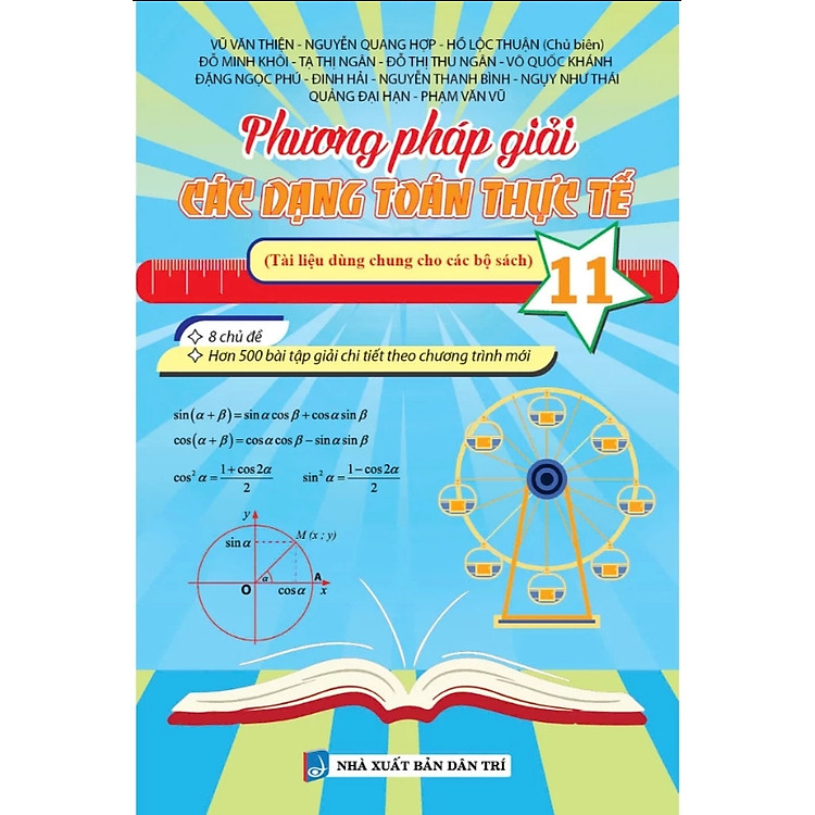 Phương Pháp Giải Các Dạng Toán Thực Tế Lớp 6.7.8.9.10.11.12 (Dùng Chung Cho Các Bộ Sách) (lẻ lớp tùy chọn)