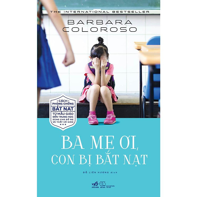 Ba mẹ ơi con bị bắt nạt