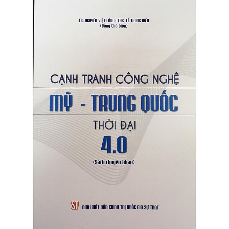 Cạnh Tranh Công Nghệ Mỹ – Trung Quốc Thời Đại 4.0
