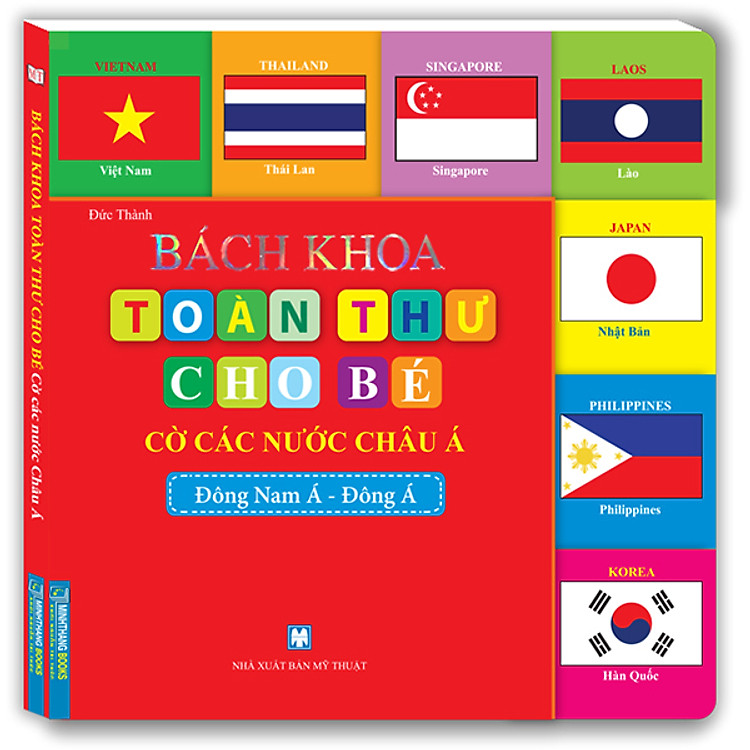 Bách Khoa Toàn Thư Cho Bé - Cờ Các Nước Châu Á (Đông Nam Á-Đông Á) - Tái Bản - Ảnh 2
