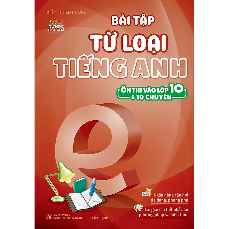 Bài Tập Từ Loại Tiếng Anh (Ôn Thi Vào Lớp 10 Và 10 Chuyên)