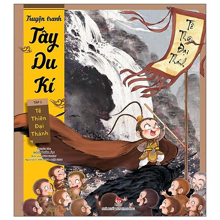 Tây Du Kí - Tập 1: Tề Thiên Đại Thánh