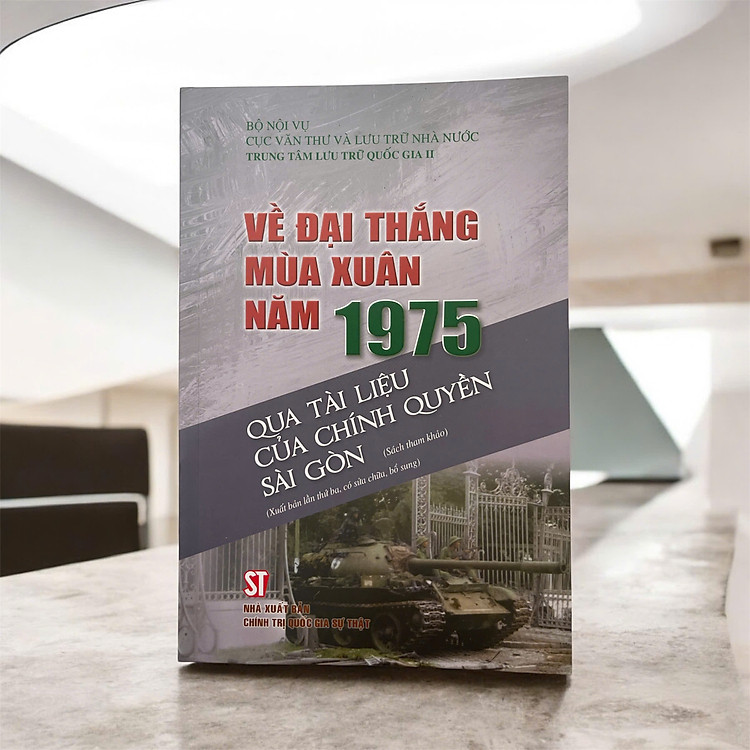 Về đại thắng mùa Xuân năm 1975 qua tài liệu của chính quyển Sài Gòn