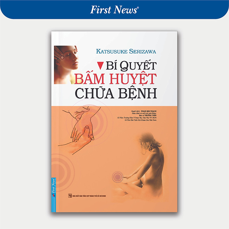 Bí Quyết Bấm Huyệt Chữa Bệnh (Tái Bản 2019)
