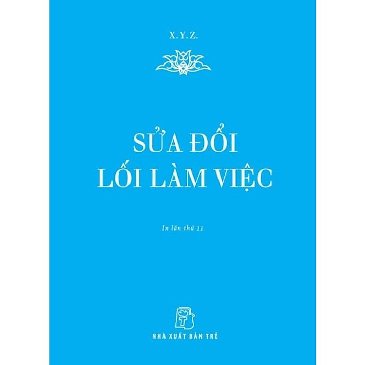 Di Sản Hồ Chí Minh – Sửa Đổi Lối Làm Việc