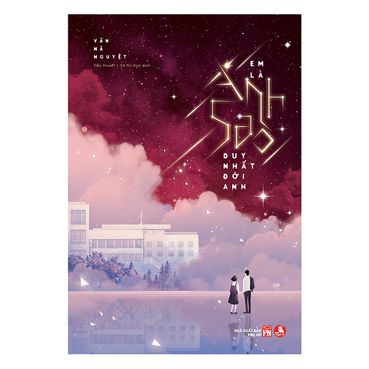 Sách Em Là Ánh Sao Duy Nhất Đời Anh