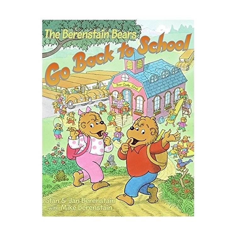 The Berenstain Bears Go Back To School