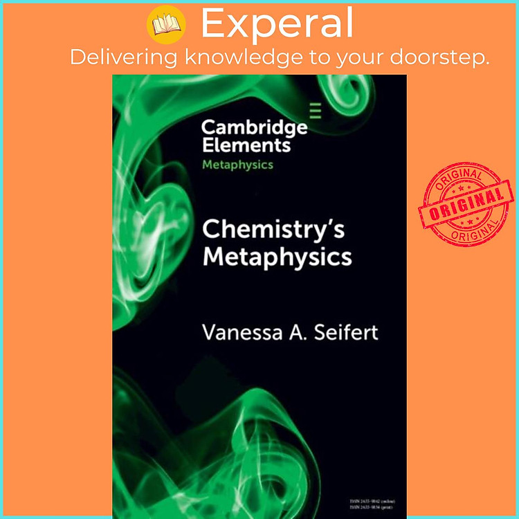 Sách - Chemistry's Metaphysics by Vanessa Angela Seifert (UK edition, paperback)