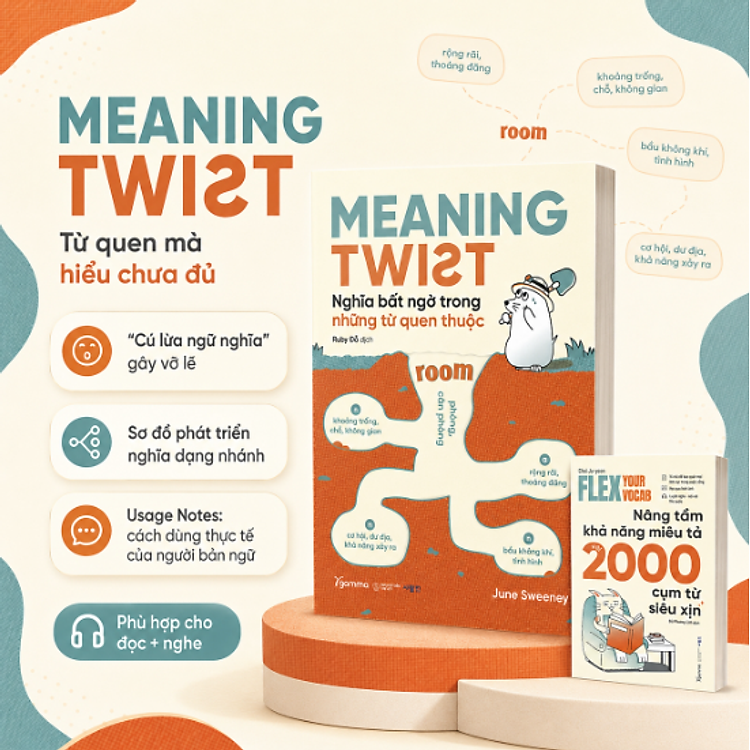 Combo: Meaning Twist - Nghĩa Bất Ngờ Trong Những Từ Quen Thuộc + Flex Your Vocab – Nâng Tầm Khả Năng Miêu Tả Với 2000 Cụm Từ Siêu Xịn - Alpha Books