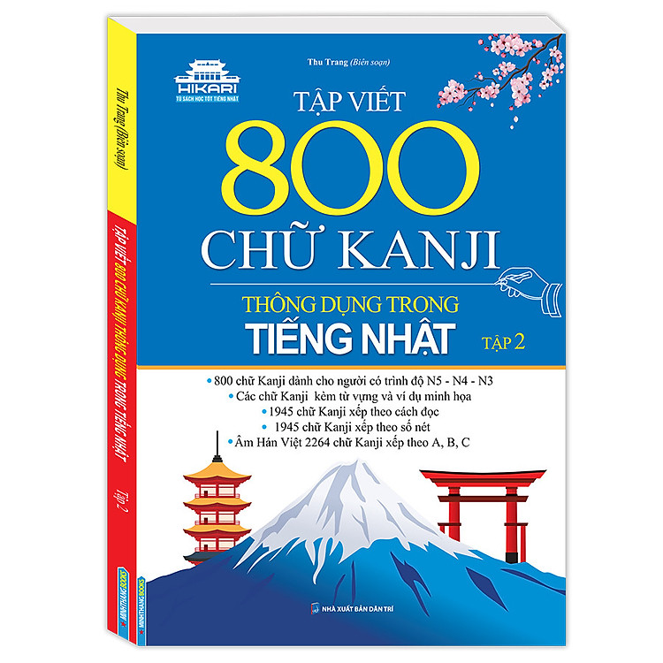 Sách Tập Viết 800 Chữ Kanji Thông Dụng Trong Tiếng Nhật - Tập 2