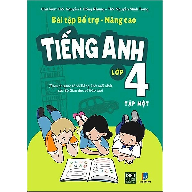 Bài Tập Bổ Trợ – Nâng Cao Tiếng Anh Lớp 4 (Tập 1)