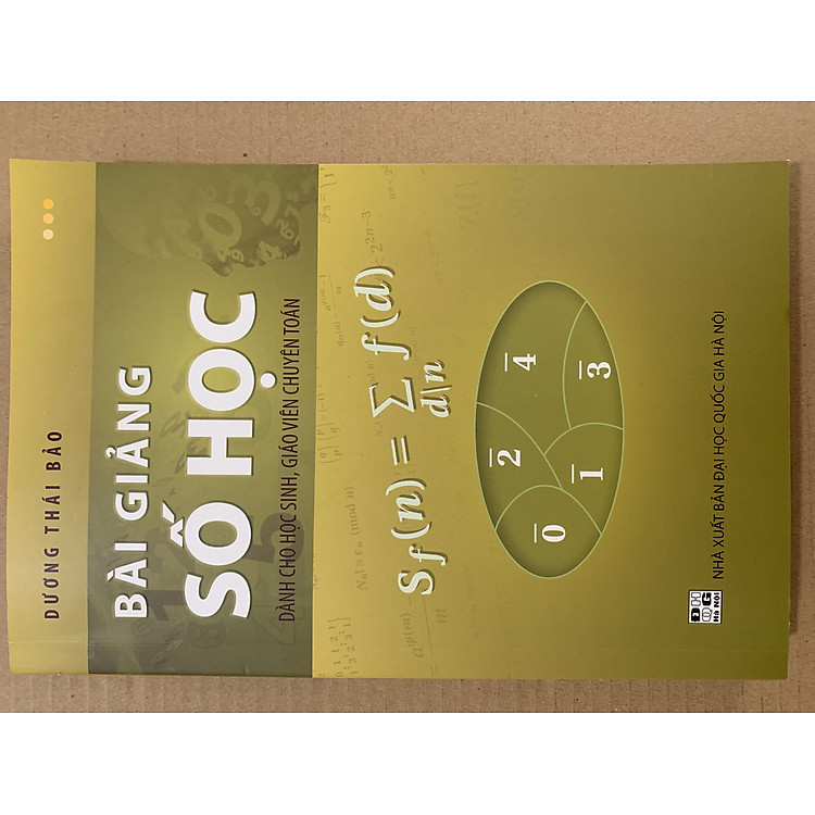 Bài Giảng Số Học (Dành Cho HS, Giáo Viên Chuyên Toán)