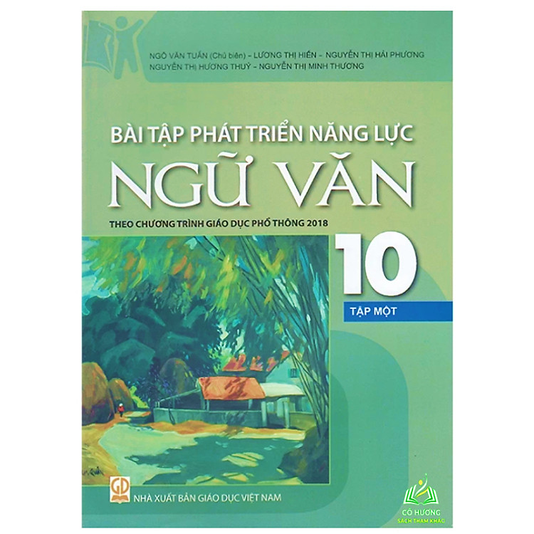 Bài Tập Phát Triển Năng Lực Toán + Ngữ Văn + Tiếng Anh 10 Tập 1 (Theo Chương Trình GDPT 2018) – Ngữ Văn Tập 1