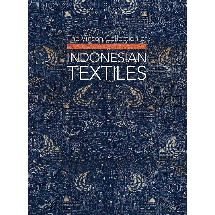The Vinson Collection of Indonesian Textiles