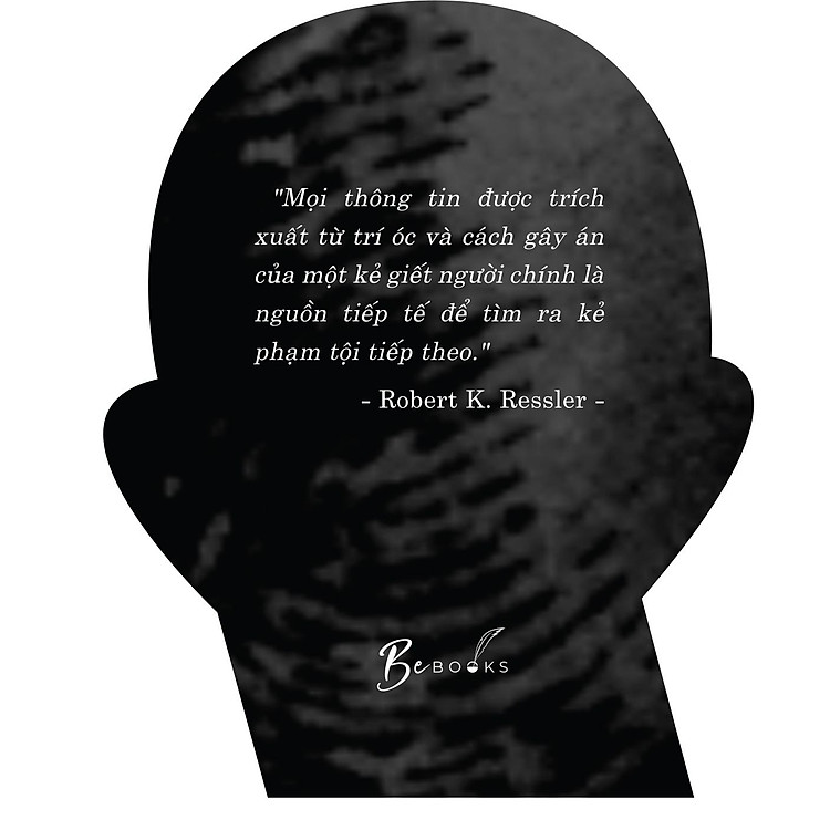Tâm Lý Học Tội Phạm - Phác Họa Chân Dung Kẻ Phạm Tội - Ảnh 4