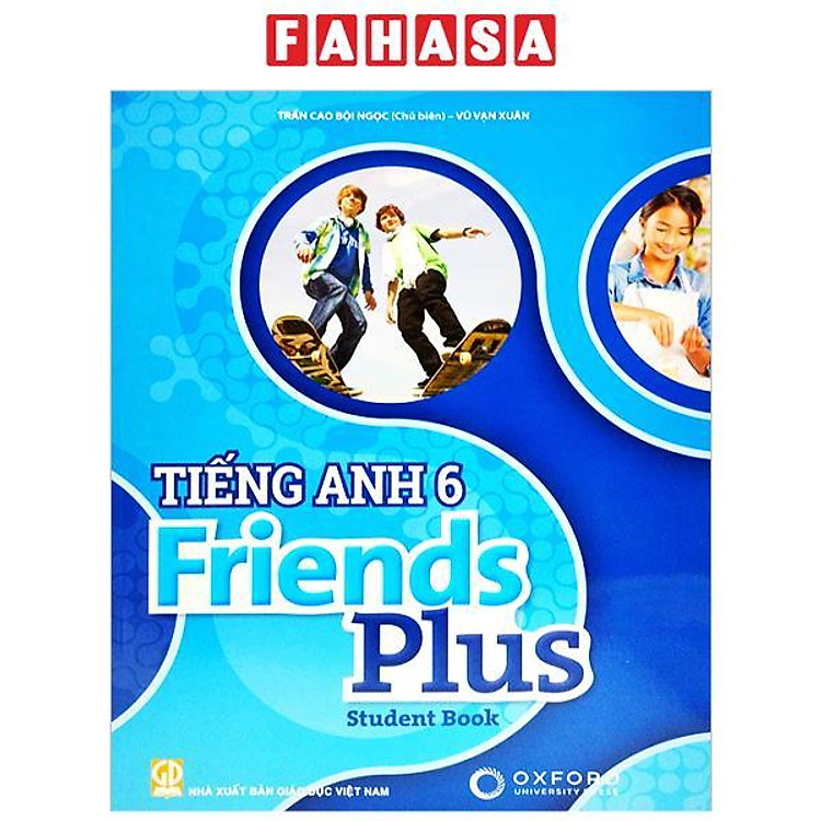 Tiếng Anh 6 – Friends Plus – Student Book (2023)