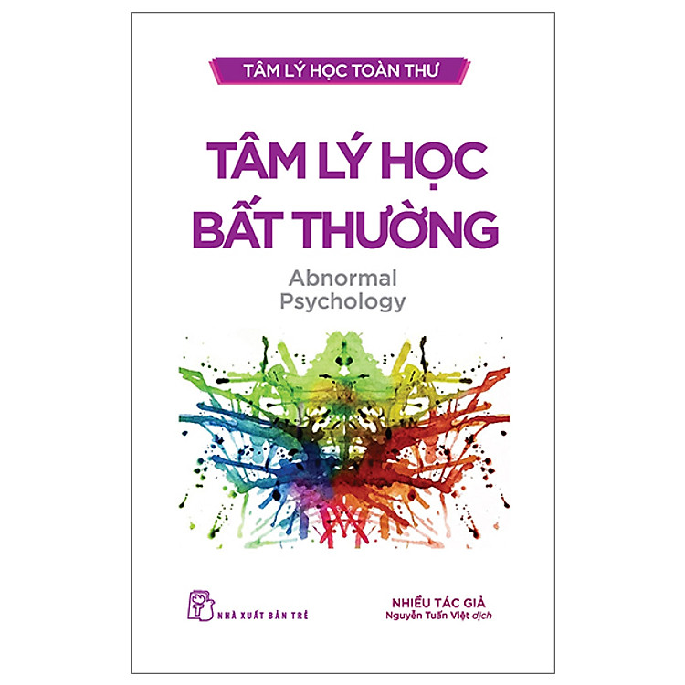 Tâm Lý Học Toàn Thư – Tâm Lý Học Bất Thường