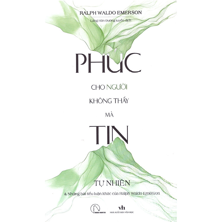 Phúc cho người không thấy mà tin – Tự nhiên & Những bài tiểu luận khác