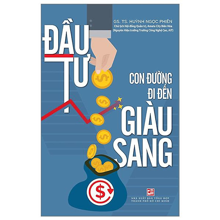 Đầu Tư – Con Đường Đi Đến Giàu Sang