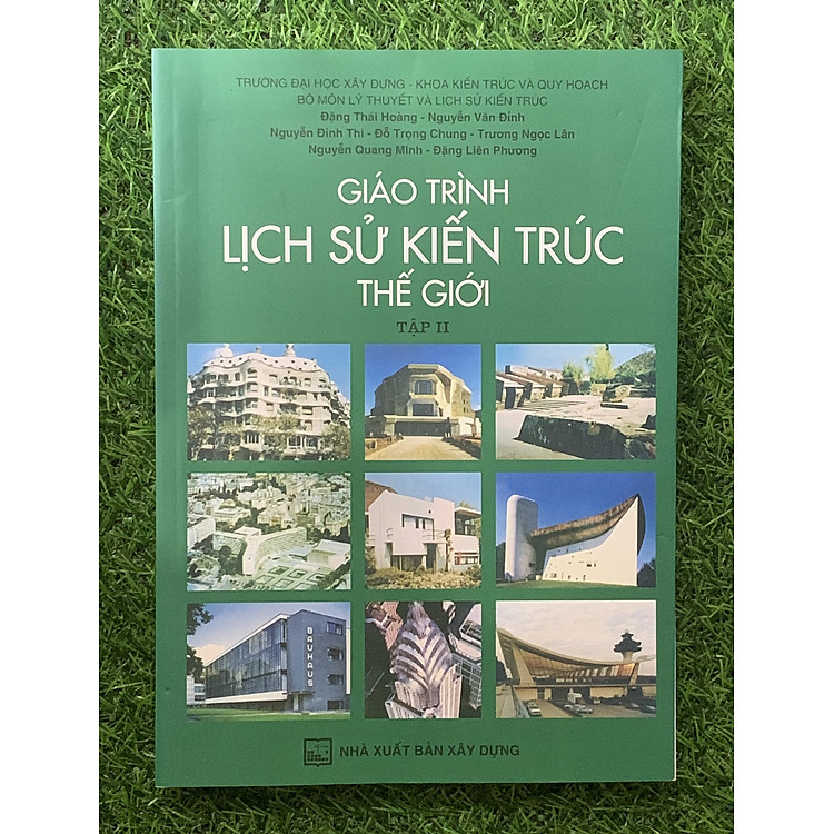 Giáo Trình Lịch Sử Kiến Trúc Thế Giới – Tập 2 (Tái bản)