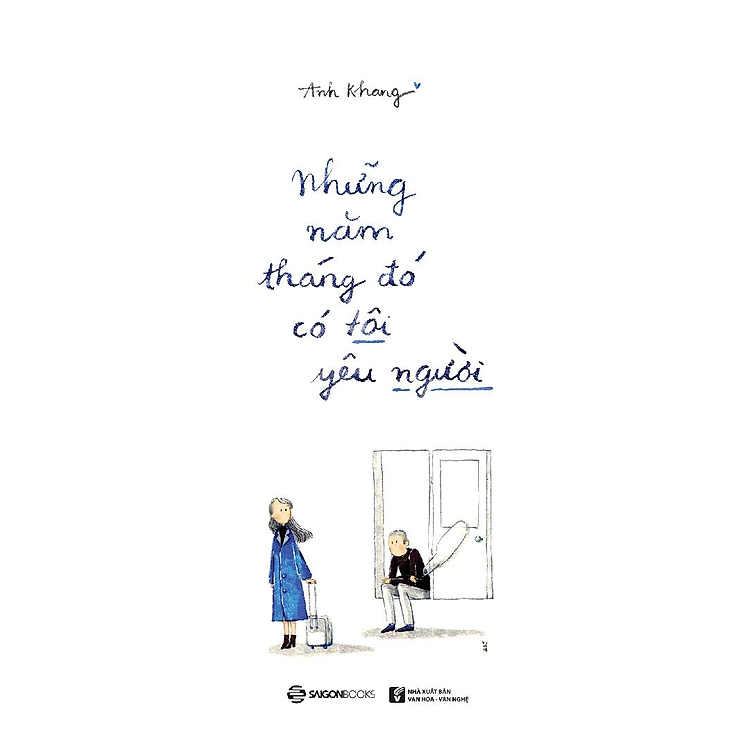 Những Năm Tháng Đó Có Tôi Yêu Người