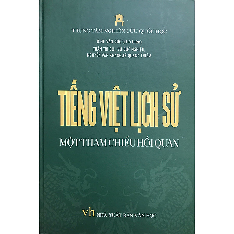 Tiếng Việt Lịch Sử – Một Tham Chiếu Hồi Quan