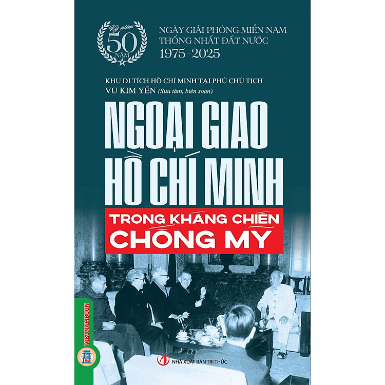 Ngoại Giao Hồ Chí Minh Trong Kháng Chiến Chống Mỹ