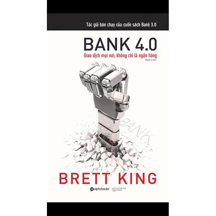 Bí Quyết Gặt Thành Công Lớn: Bank 4.0 - Ngân Hàng Số - Ảnh 3