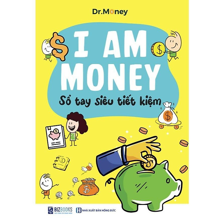 I Am Money: Sổ Tay Siêu Tiết Kiệm - Ảnh 3