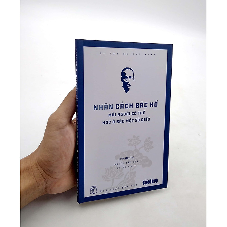 Di Sản Hồ Chí Minh – Nhân Cách Bác Hồ - Ảnh 2