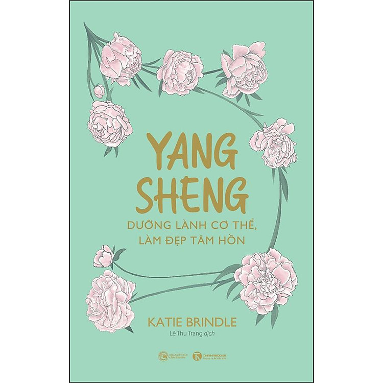 Yang Sheng – Dưỡng Lành Cơ Thể, Làm Đẹp Tâm Hồn