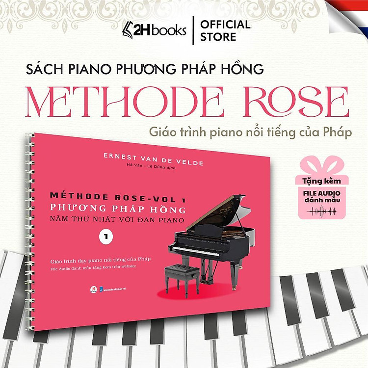Méthode Rose – Phương Pháp Hồng – Năm Thứ Nhất Với Đàn Piano
