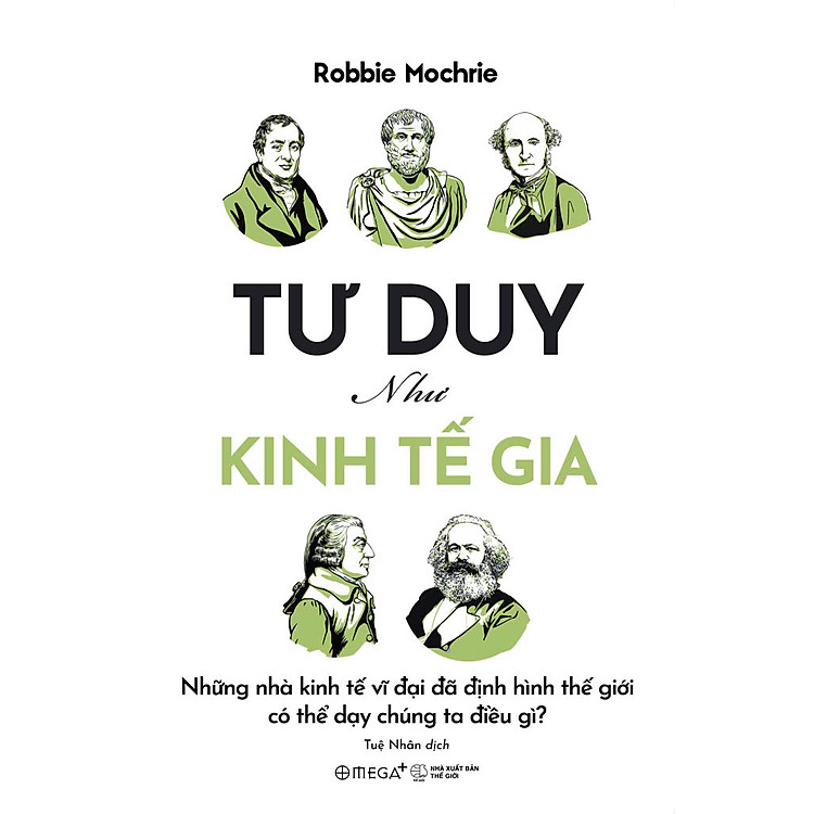 Tư Duy Như Một Kinh Tế Gia