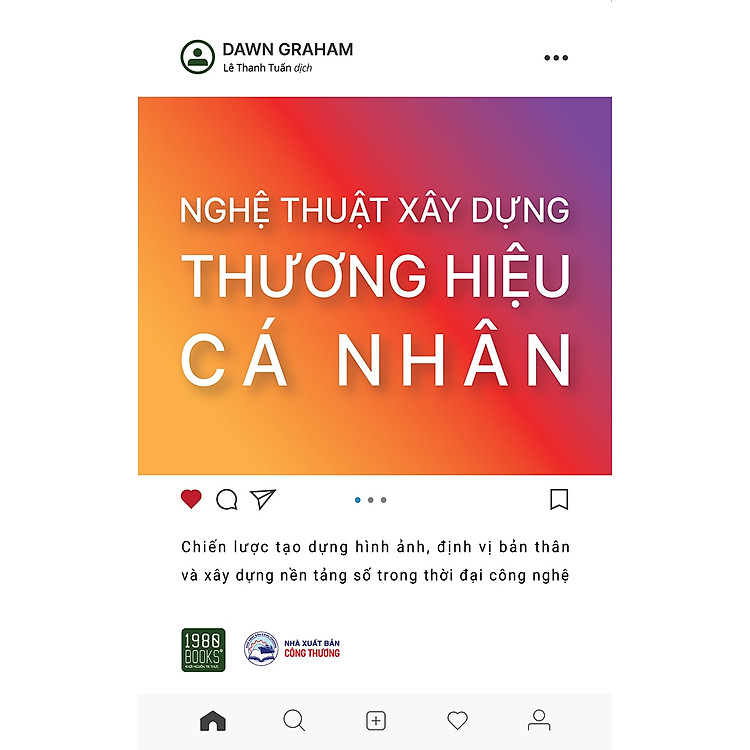 Nghệ Thuật Xây Dựng Thương Hiệu Cá Nhân