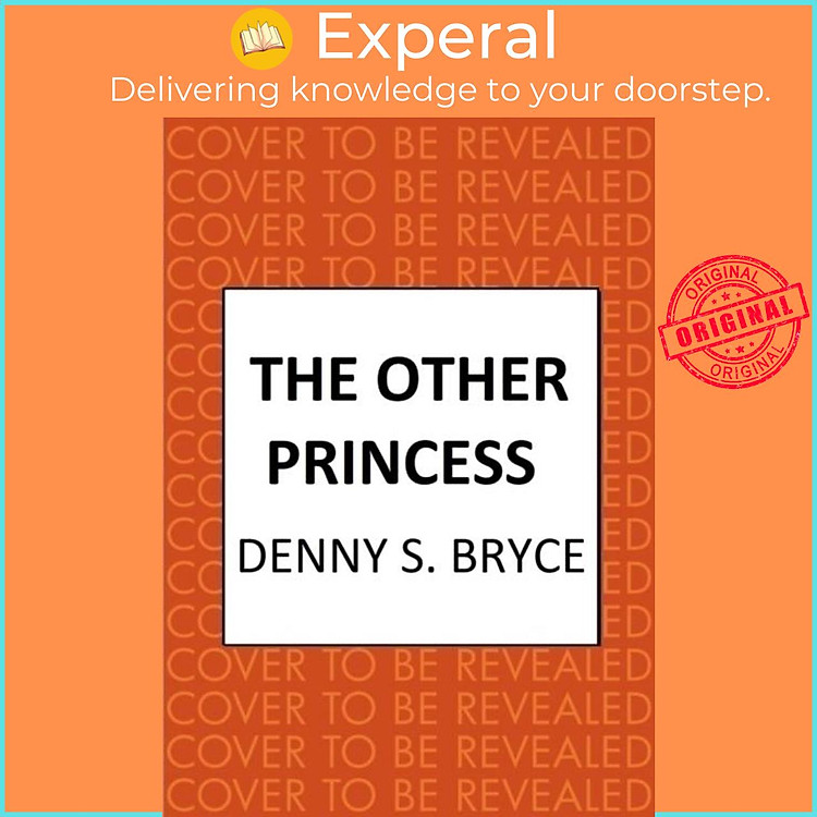 Sách - The Other Princess - The compelling historical novel of Queen Victoria' by Denny S. Bryce (UK edition, hardcover)