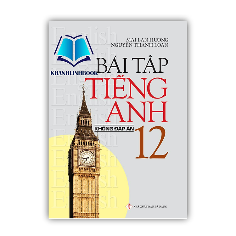 Bài Tập Tiếng Anh 12 Không Đáp Án