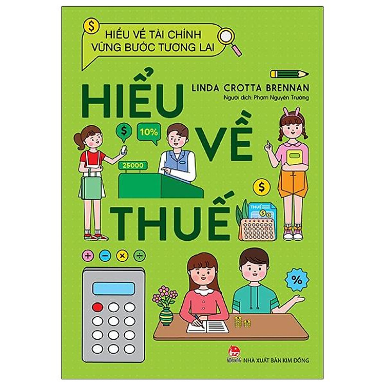 Hiểu Về Tài Chính, Vững Bước Tương Lai – Hiểu Về Thuế