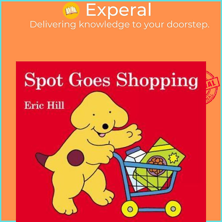 Sách - Spot Goes Shopping by Eric Hill (US edition, paperback)