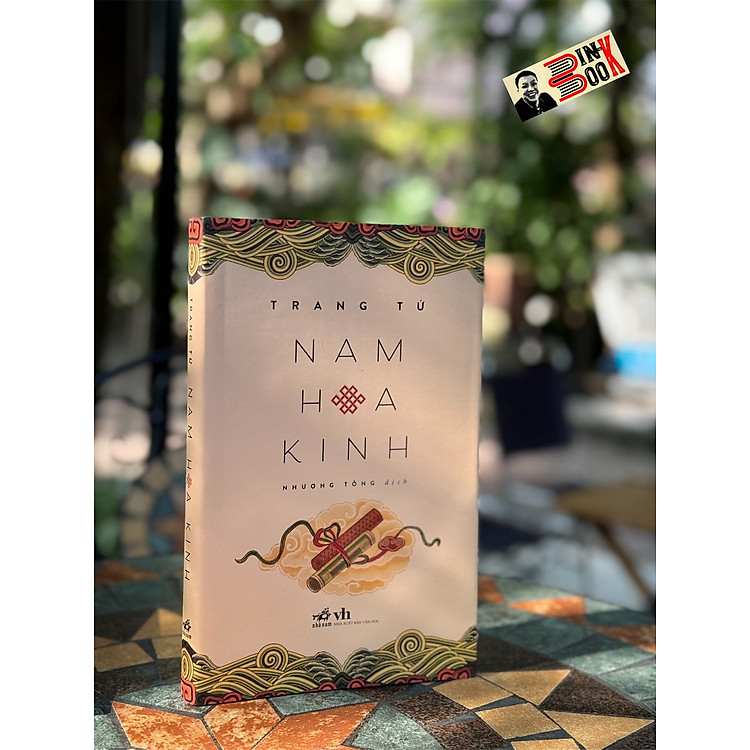 NAM HOA KINH – Trang Tử (Tái bản 2023)