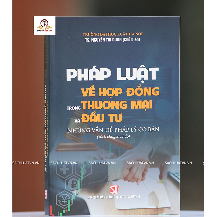Pháp luật về hợp đồng trong thương mại và đầu tư