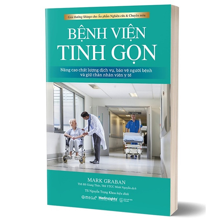 Bệnh Viện Tinh Gọn (Tư Duy Tinh Gọn - Chìa Khóa Cho Quản Trị Bệnh Viện) _AL