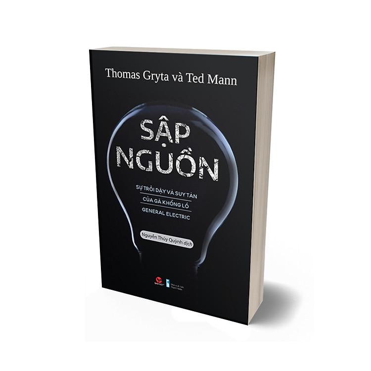 Sập Nguồn - Sự Trỗi Dậy Và Suy Tàn Của Gã Khổng Lồ General Electric - Ảnh 3