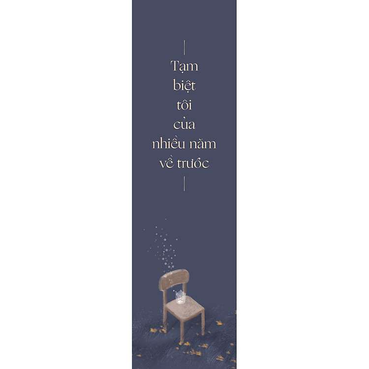 Tạm Biệt Tôi Của Nhiều Năm Về Trước - Ảnh 3