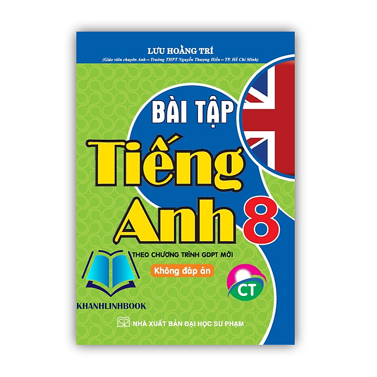 Sách - Bài tập tiếng anh 8 - không đáp án theo chương trình giáo dục phổ thông mới ( chân trời )