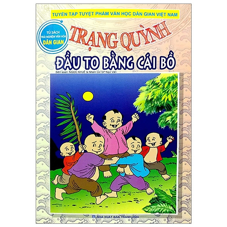 Sách Trạng Quỳnh - Đầu To Bằng Cái Bồ