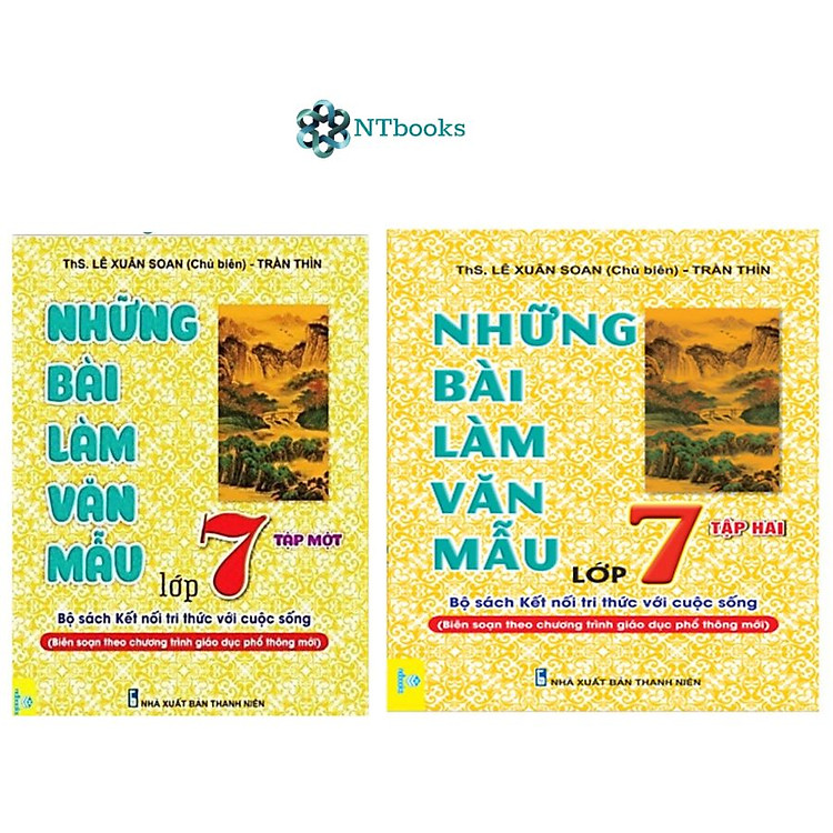 Sách Những bài làm văn mẫu lớp 7 Tập 1 + Tập 2 - Kết nối tri thức với cuộc sống (Biên Soạn theo chương trình Giáo dục phổ thông